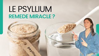 Le psyllium remède miracle [upl. by Park]