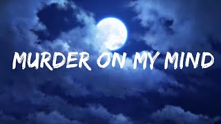 YNW Melly  Murder On My Mind Lyrics  lyrics Zee Music [upl. by Eyot]