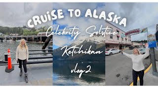 Celebrity Solstice Alaska Cruise Ketchikan  Ketchikan vlog [upl. by Ytsirhk]