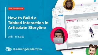 How to Create a Tabbed Interaction in Articulate Storyline  HowTo Workshop [upl. by Ranson]