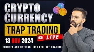 Live Bitcoin Trading or Alts Trade Setup for Bull Market  13 Nov  BTC amp Altcoin Hindi Analysis [upl. by Hameean]