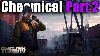 TASK GUIDE  Skier  Chemical Part 2  Escape from Tarkov [upl. by Clementi]