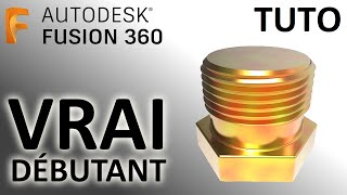 Les bases pour les vrais débutants sur FUSION 360 [upl. by Ylhsa]