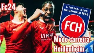 FC 24  MODO CARREIRA  HEIDENHEIM [upl. by Oicram689]