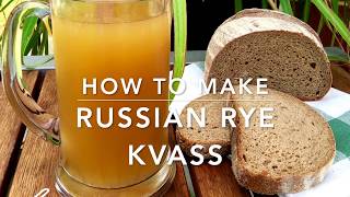 How to Make Kvass [upl. by Leirrad]