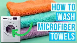 How to WASH MICROFIBER TOWELS [upl. by Tamas]