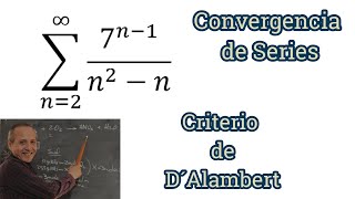 Convergencia de Serie Criterio de D´Alambert [upl. by Helaine]