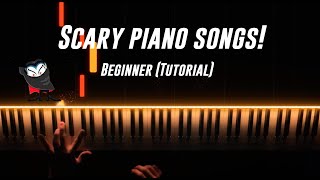 Top 5 Beginner SCARY Piano Songs Easy [upl. by Nager]