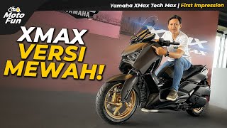 YAMAHA XMAX TECH MAX 2024 HARGA RP 713 JUTA  MotoFun Indonesia [upl. by Cornew]