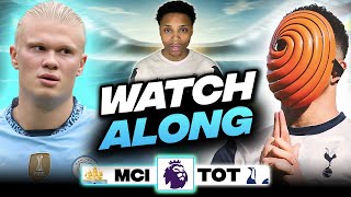 Manchester City vs Tottenham LIVE  Premier League Watch Along  Highlights amp Match Reaction [upl. by Ajaj]