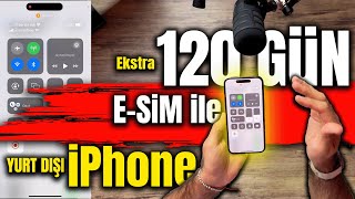 Yurtdışı iPhone İMEİ KAYDI olmadan ESİM ile ekstra 120 gün nasıl kullanılır [upl. by Valorie123]