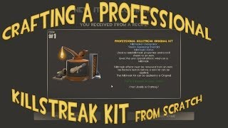 TF2 Crafting a Professional Killstreak Kit From scratch [upl. by Archangel]