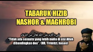 Tabaruk Hizib Nashor amp Maghrobi [upl. by Nottnerb264]