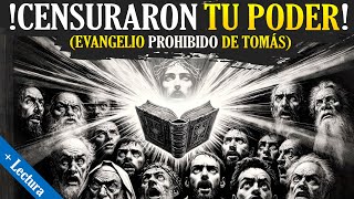 💥 ¡Esto lo CAMBIA TODO Evangelio Prohibido de TOMÁS  Lectura [upl. by Haimaj]