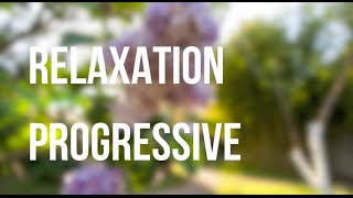 Relaxation musculaire progressive en français ⟡ Ginkgo [upl. by Brieta]