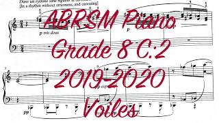 ABRSM Piano Grade 8 C2 Voiles piano abrsm sheetmusic [upl. by Arykahs]