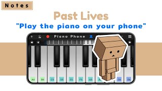 Past Lives Piano Tutorial • Perfect Piano • Piano on Mobile [upl. by Renie]