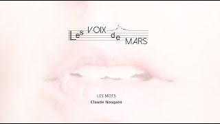 LES MOTS de Claude Nougaro par le choeur Les Voix de Mars [upl. by Hajed876]