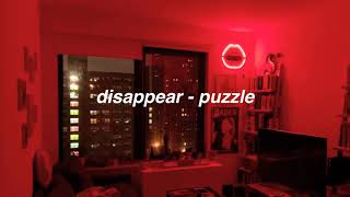 disappear  puzzle lyrics [upl. by Naira]