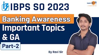 IBPS SO Prelims 2023  General Awareness  Bank Exams 2023  Banking Awareness  By Ravi Sir [upl. by Ariajay]