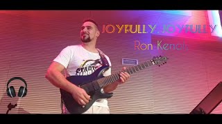 Joyfully Joyfully  Ron Kenoly  Guitar cover Rubén Pérez [upl. by Eniarrol]