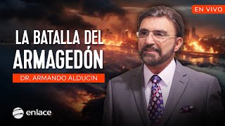 Dr Armando Alducin EN VIVO  La batalla del Armagedón  Enlace TV [upl. by Liggett414]