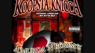 Koopsta Knicca  We Are Waiting [upl. by Tillion]