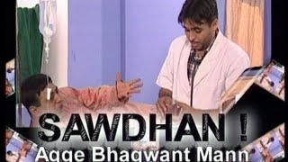 Sawdhan Agge Bhagwant Mann  Full Punjabi Comedy Show  Bhagwant Maan [upl. by Heppman]