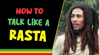 How to Speak like a Rasta Man Top 10 Rastafarian and Phrases [upl. by Nochur95]