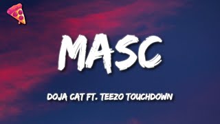 Doja Cat  MASC ft Teezo Touchdown Lyrics [upl. by Debera]