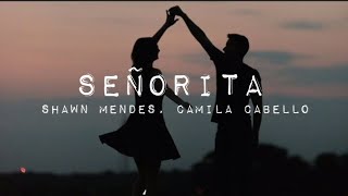 señorita Shawn Mendes Camila Cabello Lyric shawnmendes camilacabello [upl. by Sergeant]