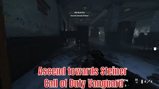 How to Ascend towards Steiner  Call of Duty Vanguard [upl. by Farris887]