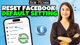 How to Reset Facebook default setting 2024  New Update [upl. by Yard]