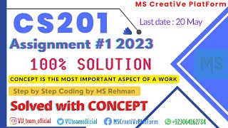 CS201 Assignment 1 solution 2023  With Concept  by MS Rehman  cs201 assignment vu [upl. by Wilona]