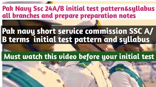 Pak Navy SSC24AB Short service commission initial test patternampsyllabus ssc [upl. by Aehtorod489]