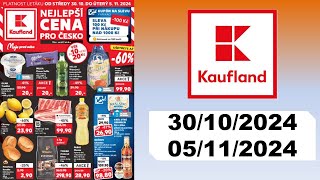 KAUFLAND ✅ Leták platnost od 30102024 do 05112024  AKTUÁLNÍ NABÍDKOVÉ A KATALOGY [upl. by Didi]