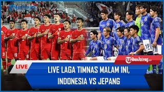 🔴 LIVE LAGA TIMNAS MALAM INI INDONESIA VS JEPANG AISCORE [upl. by Aimak]