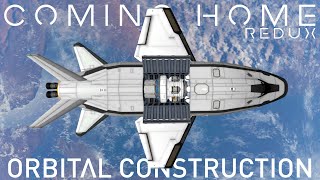 KSP 1122  Coming Home Redux  Orbital Construction  Kerbal Space Program  Beyond Home 8 [upl. by Halonna27]