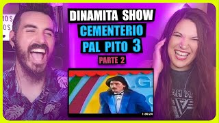 👉 DINAMITA SHOW  CEMENTERIO PAL PITO 3 COMPLETO PARTE 2  Somos Curiosos [upl. by Brenden333]