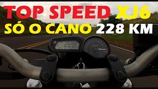 XJ6 SP SÓ O CANO INOX TOP SPEED 228  CURVAS AS 200 KMH [upl. by Oiromed]