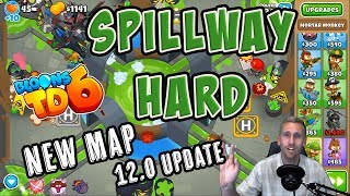 Bloons TD 6  Spillway Hard Walkthrough [upl. by Manard]