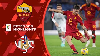 Roma vs Cremonese Extended Highlights  Coppa Italia  CBS Sports Golazo [upl. by Glynnis]