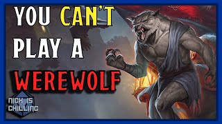 Why you Cant Play a Werewolf and how to do it [upl. by Baptlsta270]