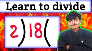 how to learn divide  how to learn divide in simple  🔥🔥 [upl. by Aleek]