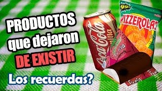 Los productos de tu infancia y los que dejaron de existir Parte 1 [upl. by Edette216]