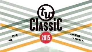 TW Classic 2015 [upl. by Winebaum]