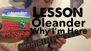 Oleander  Why I’m Here Guitar Lesson  solo all parts [upl. by Atiana751]