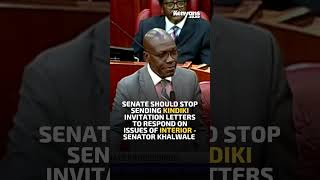 Senate should stop sending Kindiki invitation letters to respond on issues of Interior  Khalwale [upl. by Prissy499]