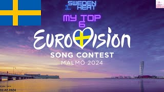 Melodifestivalen Heat 1  Sweden Eurovison 1 Round 2024  My Top 6 [upl. by Rafaj778]