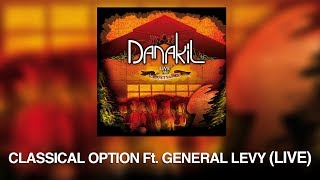 Danakil  Classical Option ft General Levy Live Officiel [upl. by Hege]